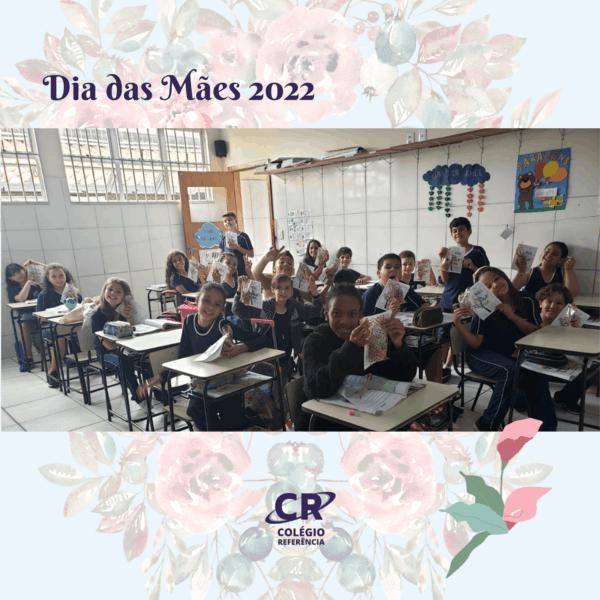 dia-das-maes-2022-do-colegio-referencia-