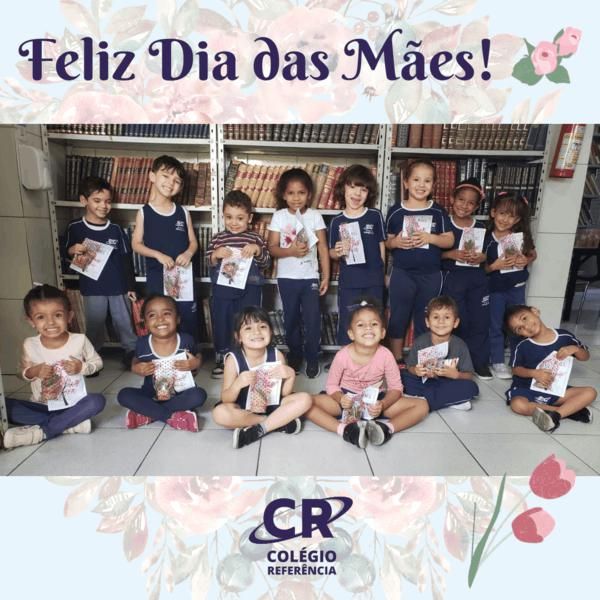 dia-das-maes-2022-do-colegio-referencia-